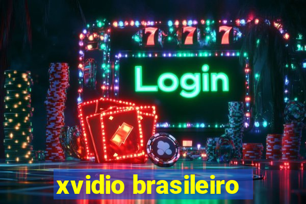 xvidio brasileiro